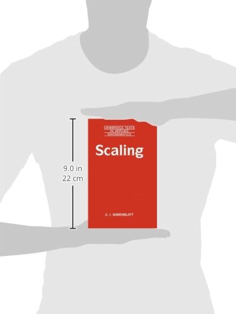 Scaling (Cambridge Texts in Applied Mathematics, Series